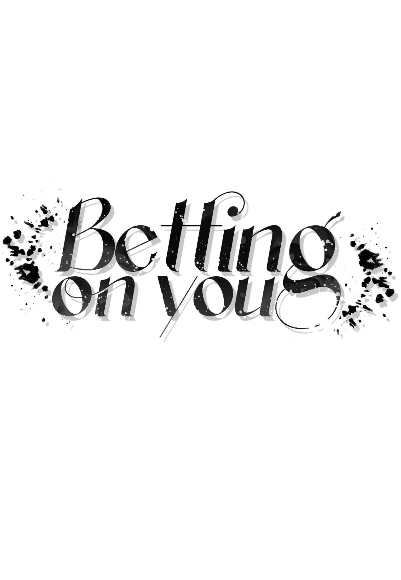 BETTING ON YOU Chapter 2 Trang 25