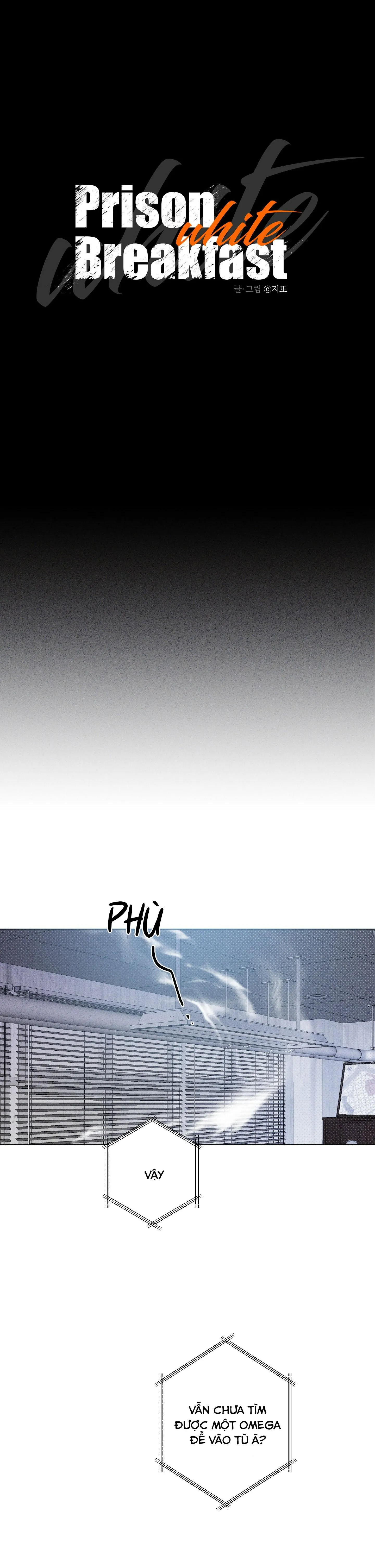 BỮA SÁNG CỦA TÙ NHÂN Chapter 2 Trang 5