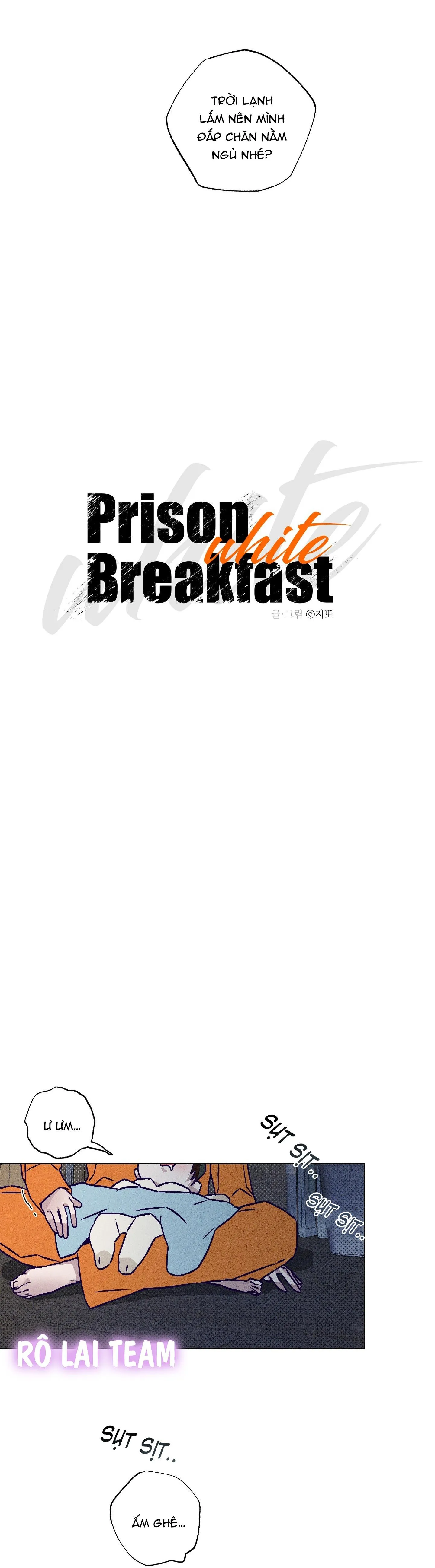 Bữa sáng trong tù Chapter 18 Trang 4