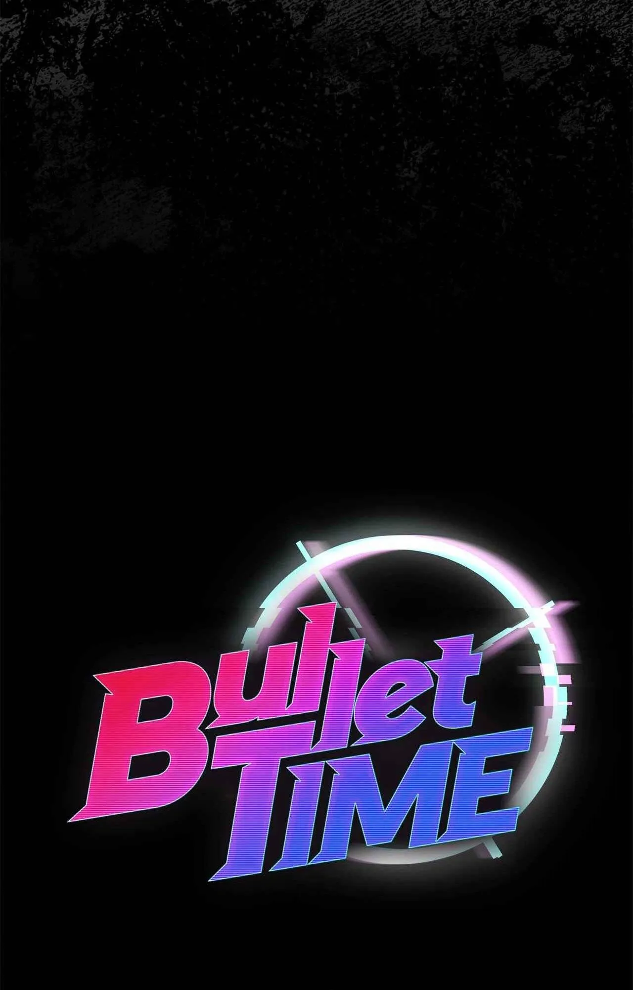 BULLET TIME Chapter 10 Trang 11