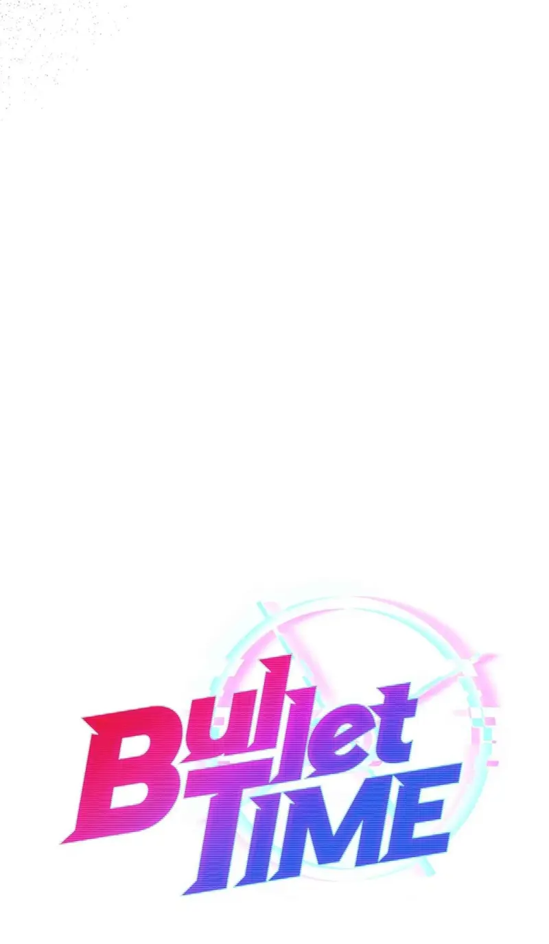 BULLET TIME Chapter 20 Trang 44