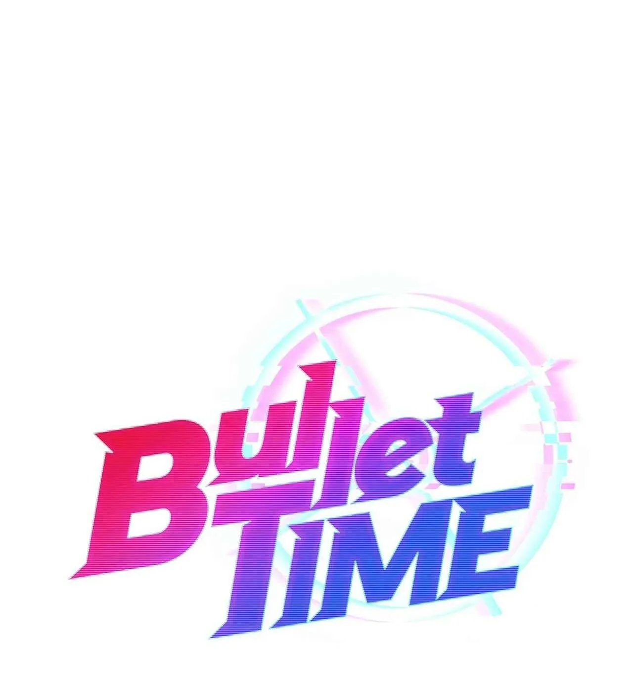 BULLET TIME Chapter 5 Trang 30