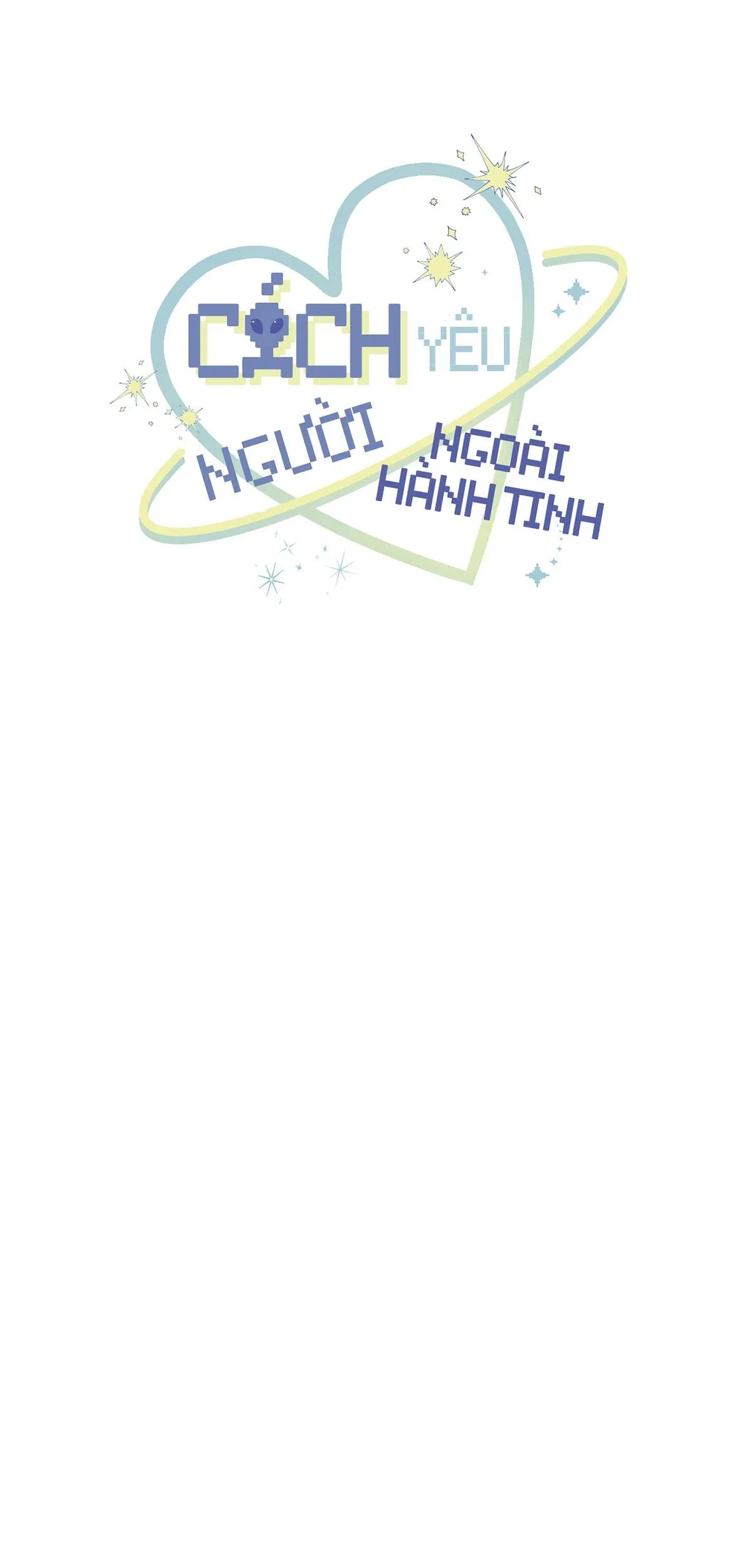 Cách Yêu Người Ngoài Hành Tinh Chapter 4 Trang 18