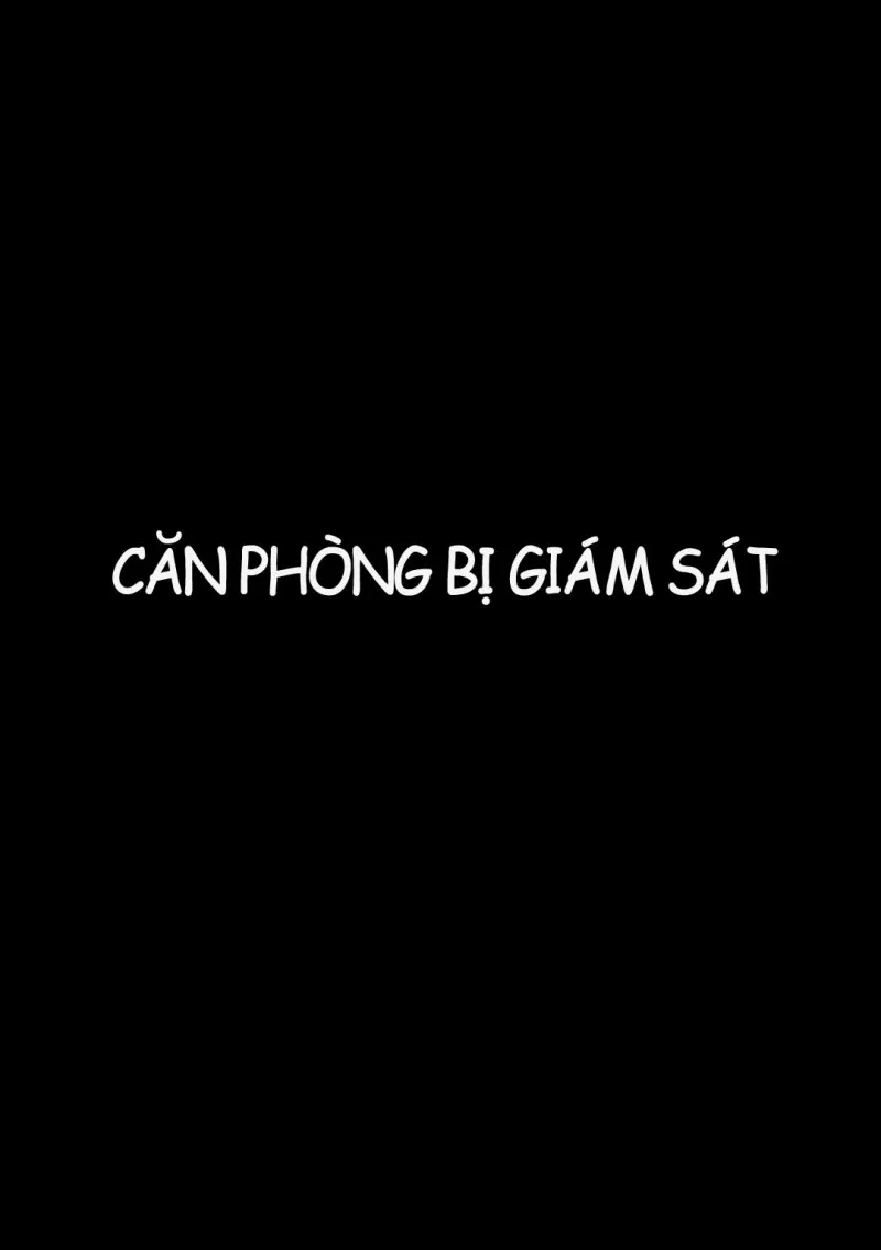 Căn Phòng Bị Giám Sát Chapter 0 Trang 9