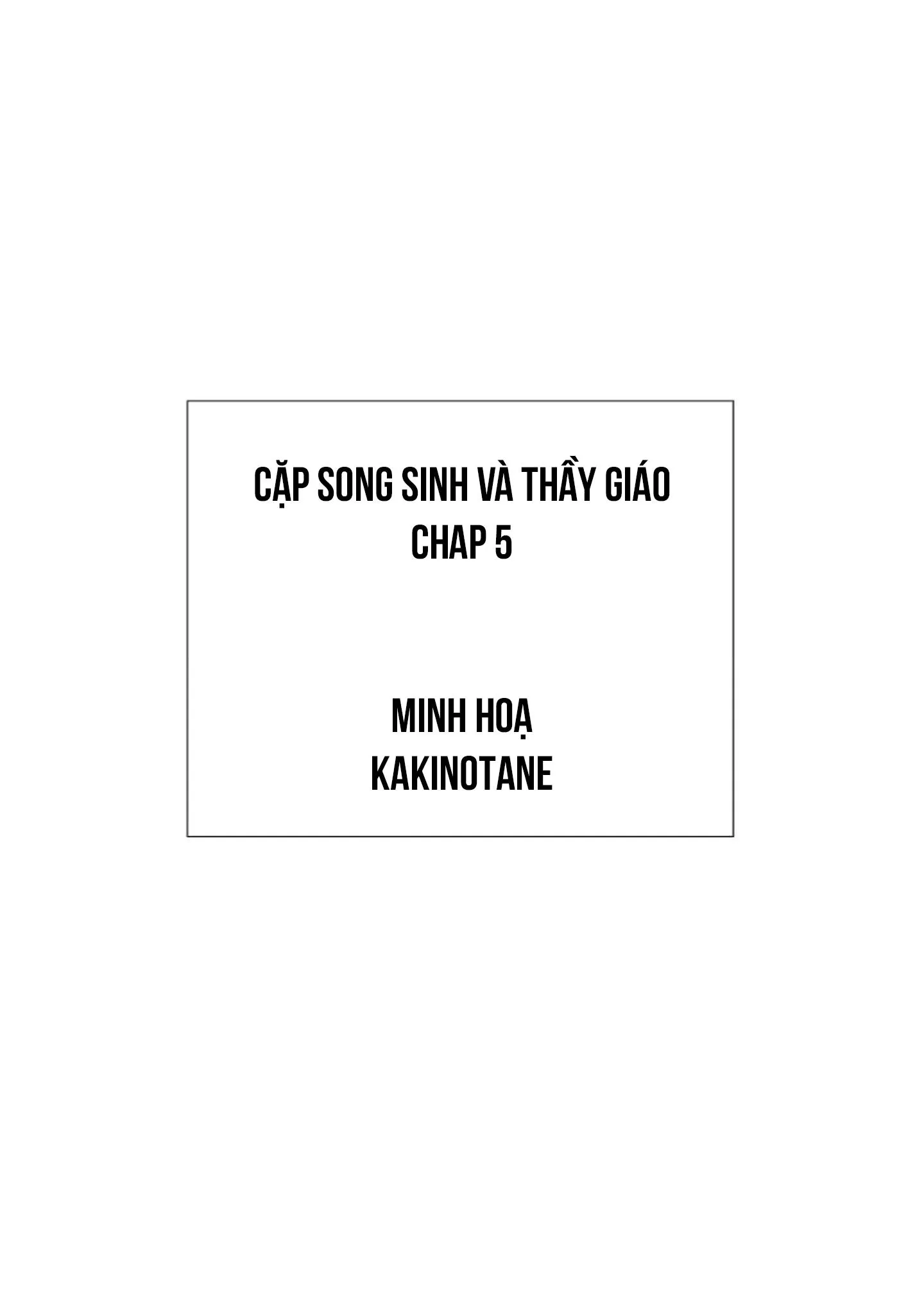 CẶP SONG SINH VÀ THẦY GIÁO Chapter 5 Trang 37