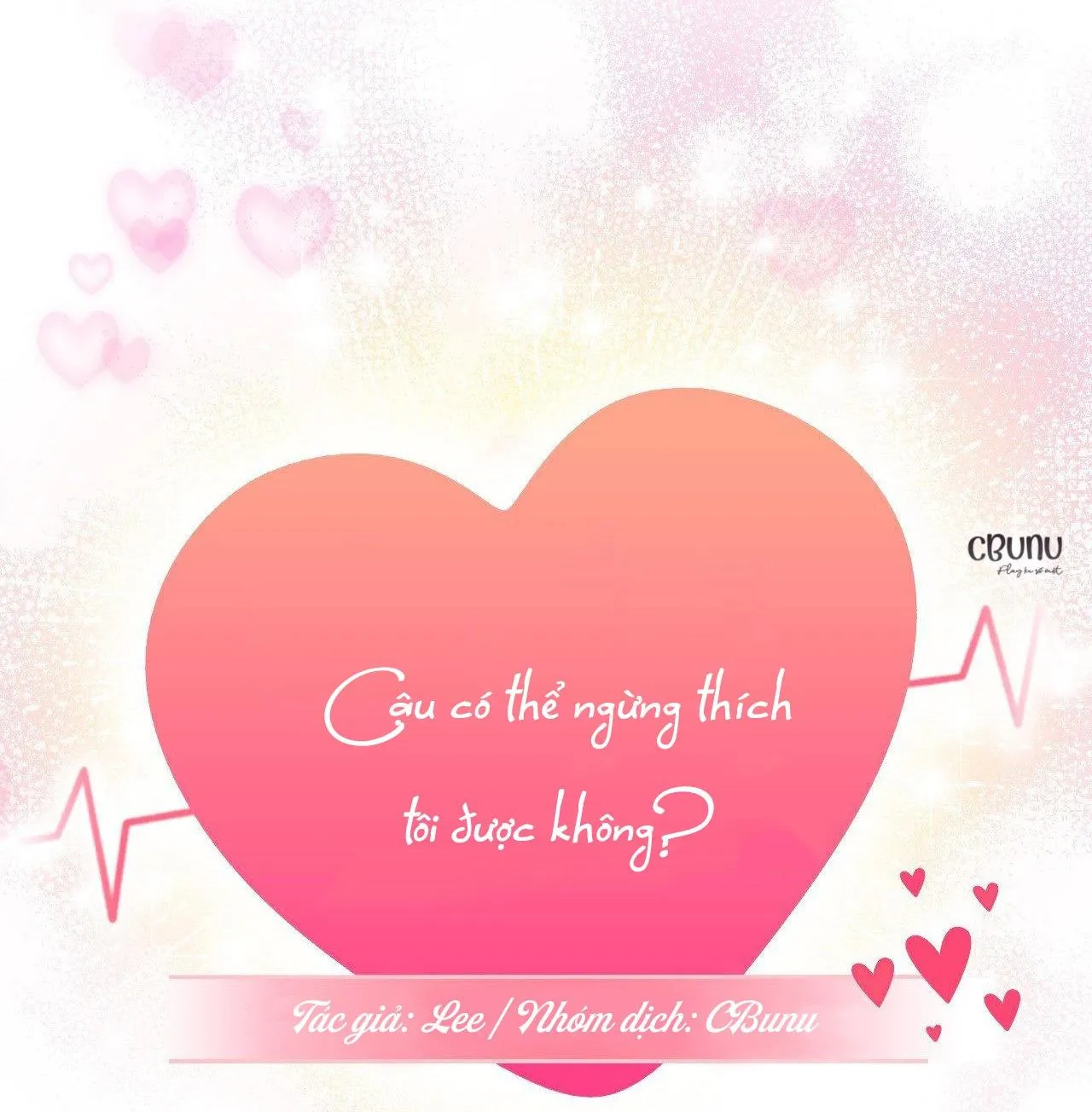 Cậu Có Thể Ngừng Thích Tôi Được Không? Chapter 1 Trang 91