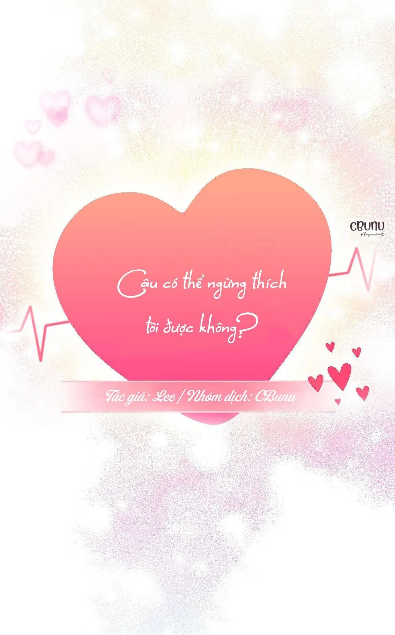 Cậu Có Thể Ngừng Thích Tôi Được Không? Chapter 5 Trang 6
